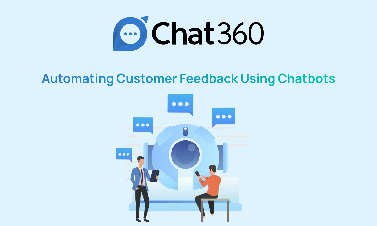 Automating Customer Feedback Using Chatbots